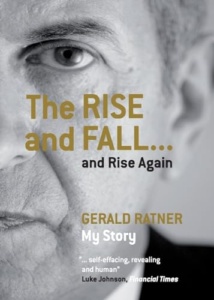 the rise and fall and rise again gerald ratner