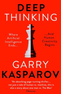 deep thinking by garry kasparov
