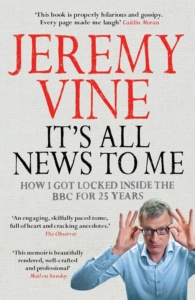 it's all news to me jeremy vine book
