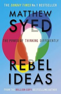 rebel ideas by matthew syed