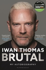 brutal autobiography by Iwan Thomas