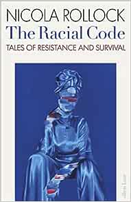 the racial code nicola rollock