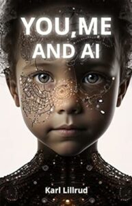 You, Me and AI by arl Lillrud