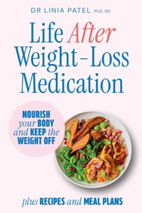 Dr Linia Patel book life after weight loss medication