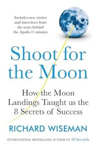 Shoot for the moon book cover by Richard Wiseman