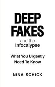 deep fakes by nina schick