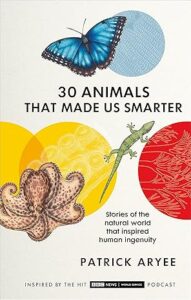 30 animals that made us smarter