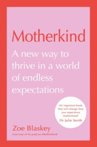 Zoe Blaskey motherkind book bestseller