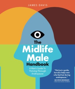 Midlife Male Handbook by keynote speaker james davis